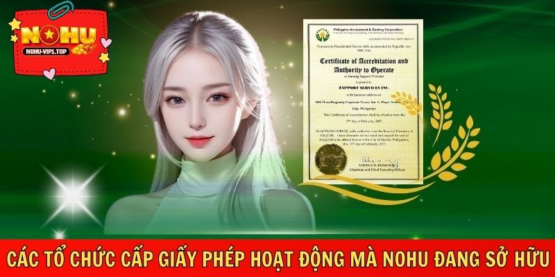 NOHU được quản lý bởi nhiều tổ chức cấp phép quốc tế uy tín