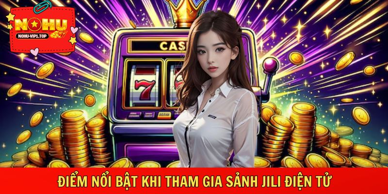 Ưu điểm nổi bật khi tham gia trải nghiệm trên sảnh