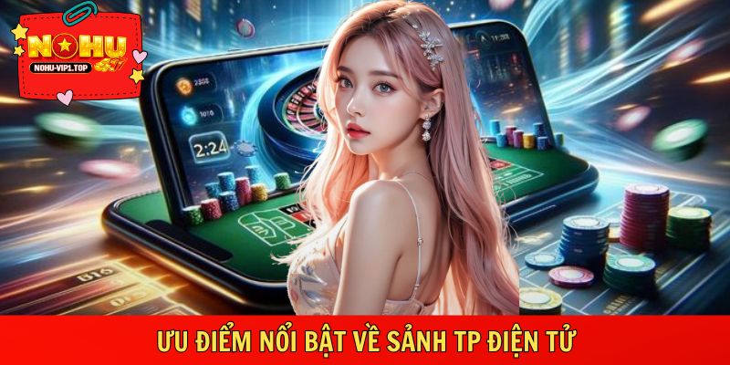 Điểm mạnh cần biết khi tham gia game trên nền tảng